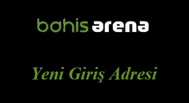 Bahisarena Yeni Giriş Adresi