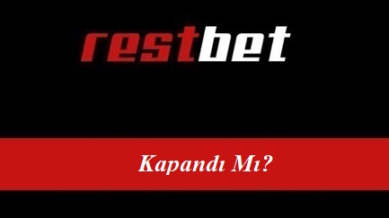 Restbet Kapandı Mı