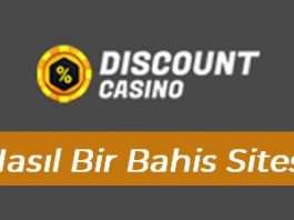 Discount Casino Nasıl Bir Bahis Sitesi?