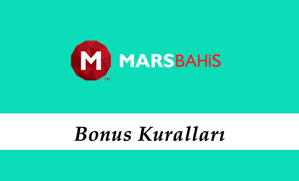 Marsbahis Bonus Kuralları