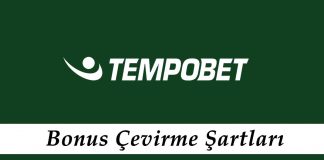 Tempobet Bonus Çevirme Şartları