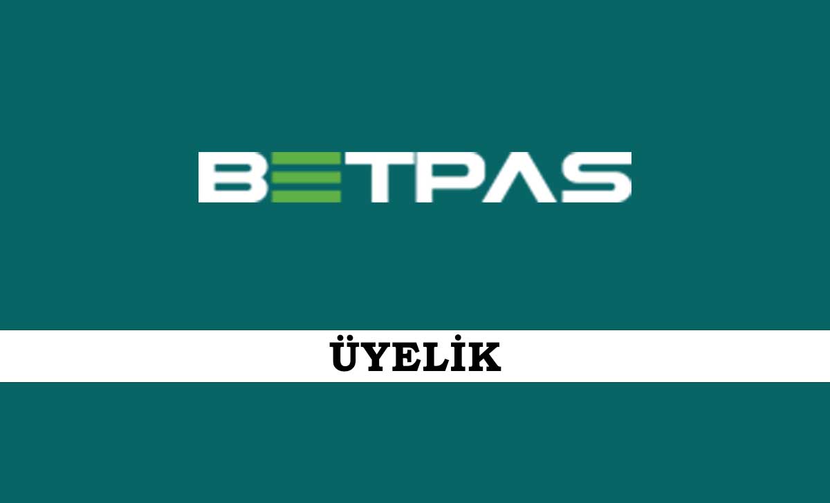 Betpas Üyelik