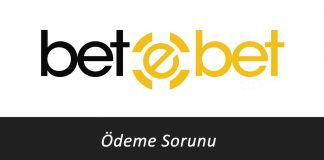 Betebet Ödeme Sorunu