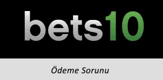 Bets10 Ödeme Sorunu