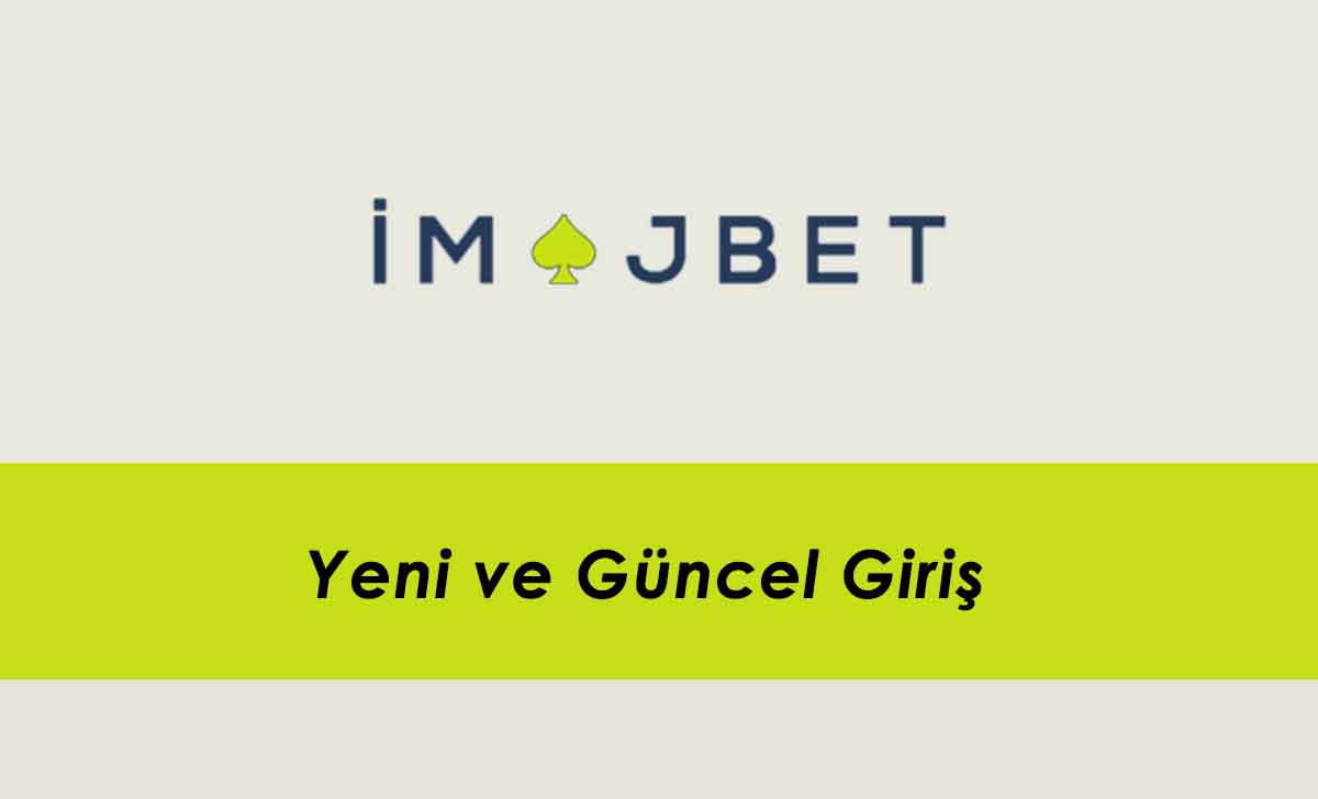 İmajbet Yeni ve Güncel Giriş