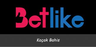 Betlike Kaçak Bahis