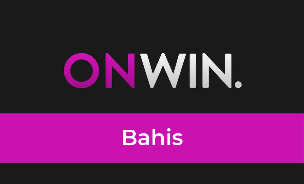 Onwin Bahis 