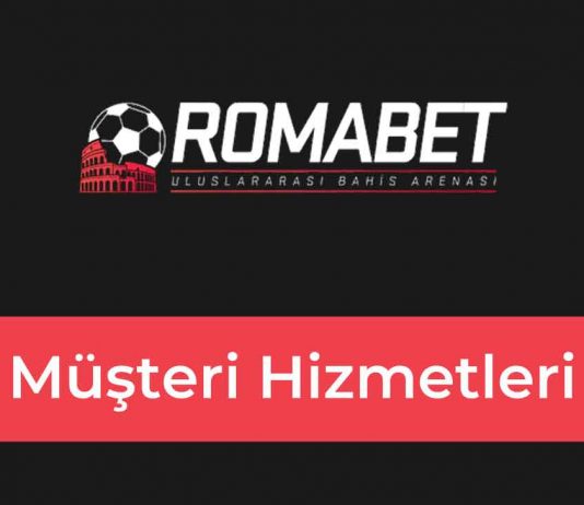 Romabet Müşteri Hizmetleri