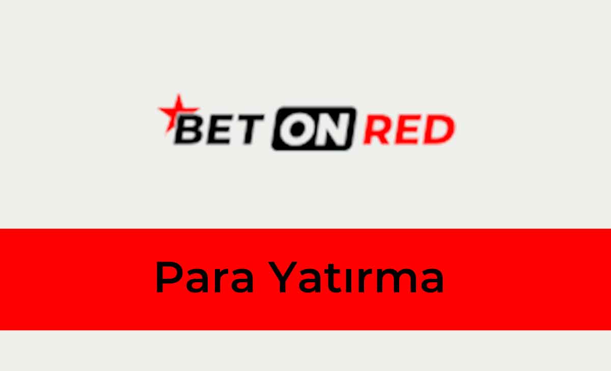 BetOnRed Para Yatırma