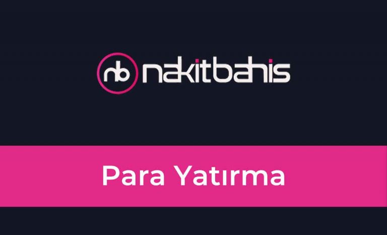 Nakitbahis Para Yatırma Nakitbahis Para Yatırma