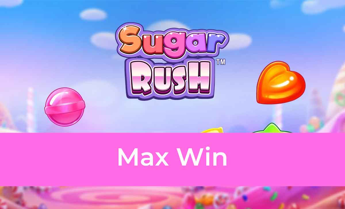 Sugar Rush Max Win