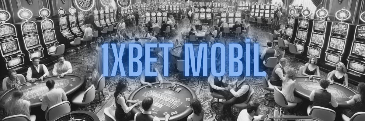 1xbet mobil
